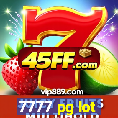 7777 pg lot